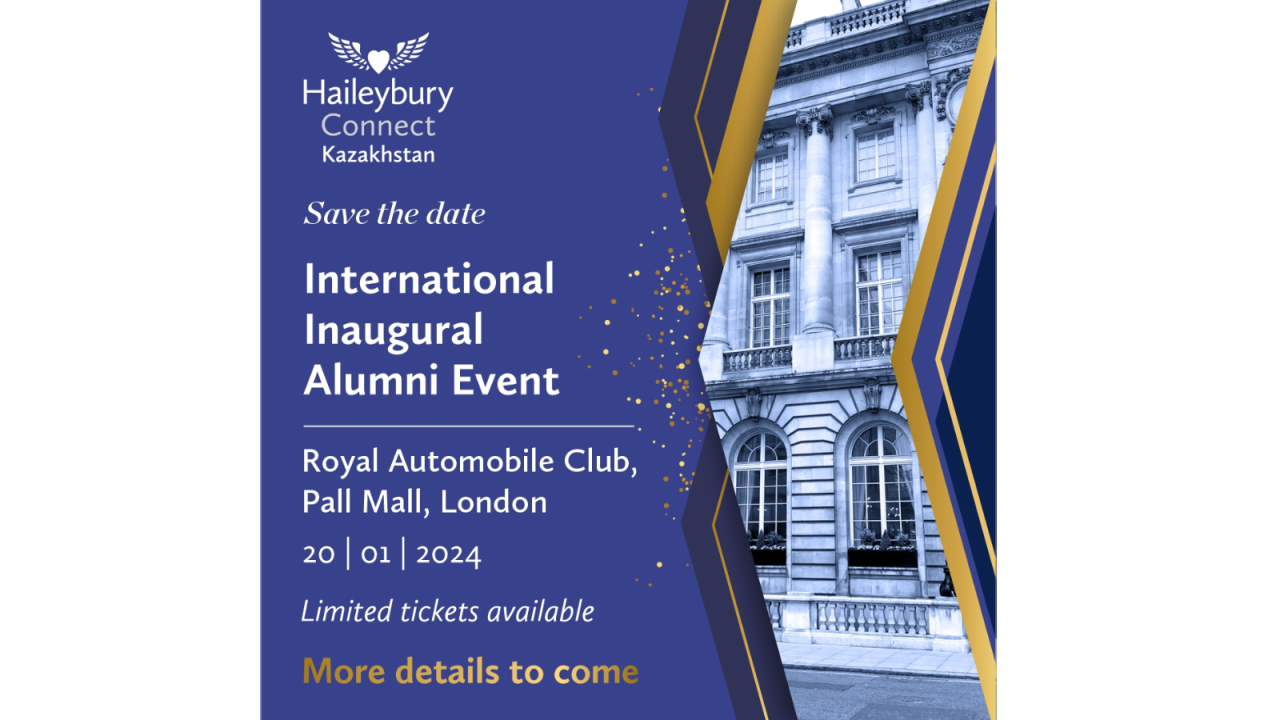 Haileybury Kazakhstan Alumni Society Inaugural International Launch Event